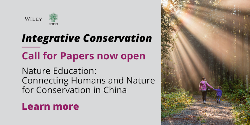 Call for Papers - Nature Education: Connecting Humans and Nature for Conservation in China